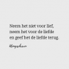 Poster A4: 'neem het niet voor lief'